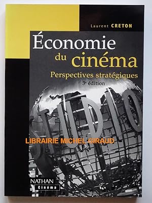 Economie du cinéma Perspectives stratégiques