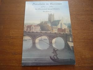 Porcelain in Worcester 1751-1951: An Illustrated Social History (SIGNED)