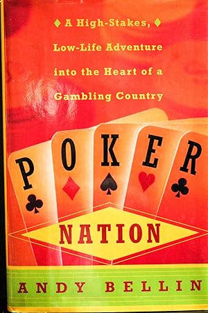 Seller image for Poker Nation: A High-Stakes, Low-Life Adventure into the Heart of a Gambling Country for sale by Mad Hatter Bookstore