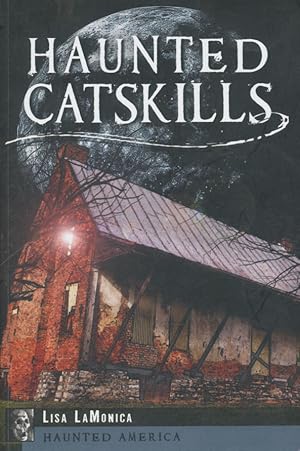 Haunted Catskills