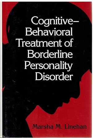 Immagine del venditore per COGNITIVE-BEHAVIORAL TREATMENT OF BORDERLINE PERSONALITY DISORDER venduto da The Avocado Pit