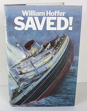 Image du vendeur pour Saved: Story of the "Andrea Doria" mis en vente par Peak Dragon Bookshop 39 Dale Rd Matlock