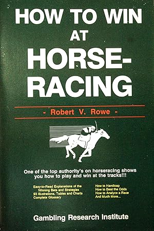 Seller image for How to Win at Horseracing: The Horse Bettor's Bible for sale by Mad Hatter Bookstore