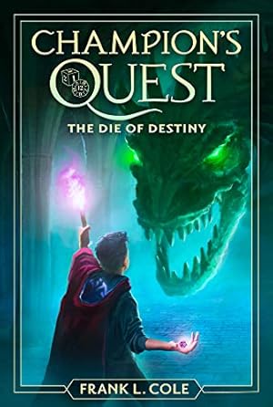 Seller image for The Die of Destiny (Champion's Quest) for sale by -OnTimeBooks-