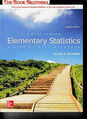 Bild des Verkufers fr Elementary Statistics: A Brief Version;A Step By Step Approach (Eighth Edition) zum Verkauf von THE BOOK BROTHERS