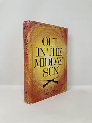 Seller image for Out in the Midday Sun: Singapore, 1941-45--the End of an Empire for sale by Southampton Books