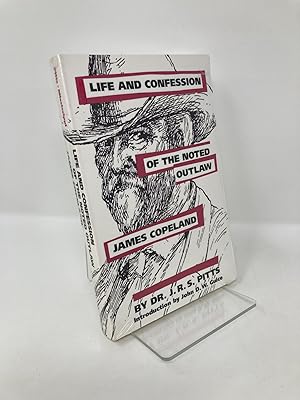 Bild des Verkufers fr Life and Confession of the Noted Outlaw James Copeland zum Verkauf von Southampton Books