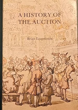 Image du vendeur pour A HISTORY OF THE AUCTION. mis en vente par studio bibliografico pera s.a.s.