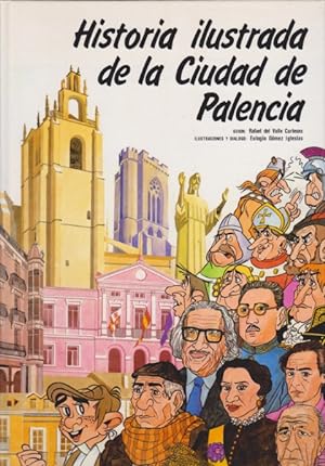 Seller image for HISTORIA ILUSTRADA DE LA CIUDAD DE PALENCIA for sale by LIBRERIA TORMOS
