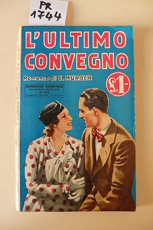 Imagen del vendedor de L'ultimo convegno, romanzo a la venta por Studio Bibliografico Restivo Navarra