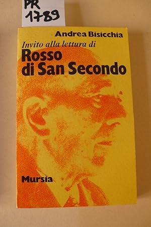 Invito alla lettura di Pier Maria Rosso di San Secondo