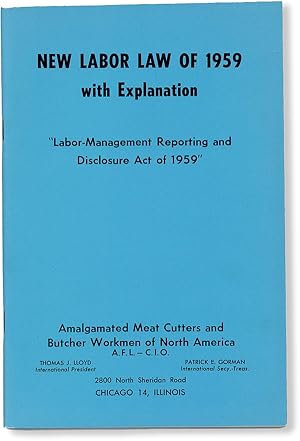 New Labor Law of 1959 with Explanation: "Labor-Management Reporting and Disclosure Act of 1959" S...