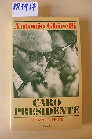 Caro Presidente, due anni con Pertini