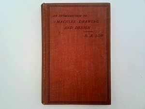 Seller image for An Introduction to Machine Drawing and Design for sale by Goldstone Rare Books