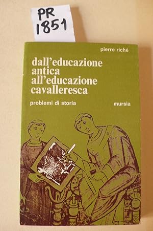 Dall'educazione antica all'educazione cavalleresca