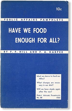 Bild des Verkufers fr Have We Food Enough for All zum Verkauf von Lorne Bair Rare Books, ABAA
