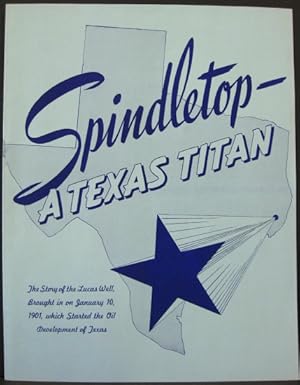 Seller image for Spindletop-A Texas Titan for sale by K & B Books