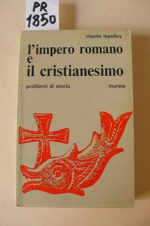 L'impero romano e il Cristianesimo