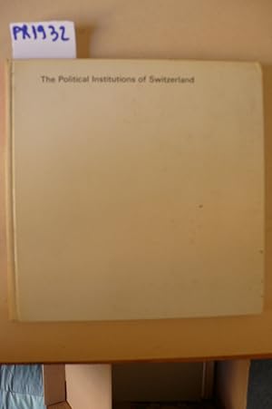 The political Institutions of Switzerland