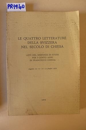 Le quattro letterature della Svizzera nel secolo di Chiesa