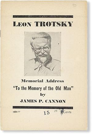 Leon Trotsky: Memorial Address "To the Memory of the Old Man"