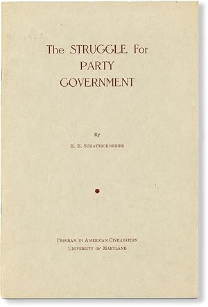 Image du vendeur pour The Struggle for Party Government mis en vente par Lorne Bair Rare Books, ABAA