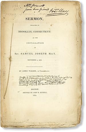 A Sermon, Preached in Brooklyn, Connecticut, at the Installation of Rev. Samuel Joseph May, Novem...