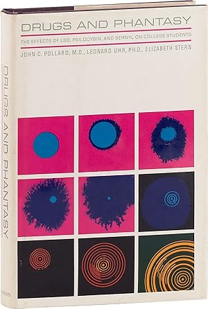 Seller image for Drugs and Phantasy: the Effects of LSD, Psilocybin, and Sernyl on College Students for sale by Lorne Bair Rare Books, ABAA