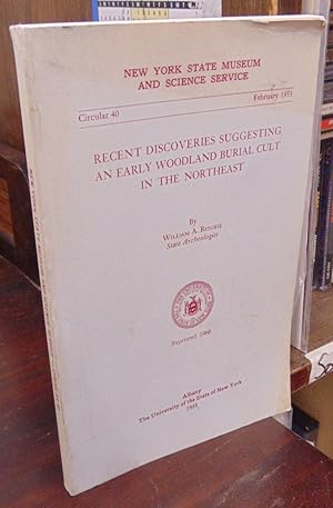 Recent Discoveries Suggesting an Early Woodland Burial Cult in the Northeast