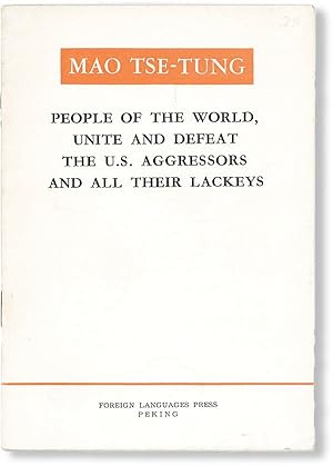 People of the World Unite and Defeat the U.S. Aggressors and All Their Lackeys: Statements Suppor...