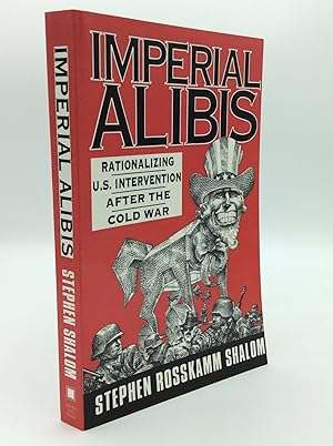 Imagen del vendedor de IMPERIAL ALIBIS: Rationalizing U.S. Intervention After the Cold War a la venta por Kubik Fine Books Ltd., ABAA