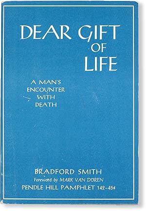 Seller image for Dear Gift of Life: A Man's Encounter with Death for sale by Lorne Bair Rare Books, ABAA
