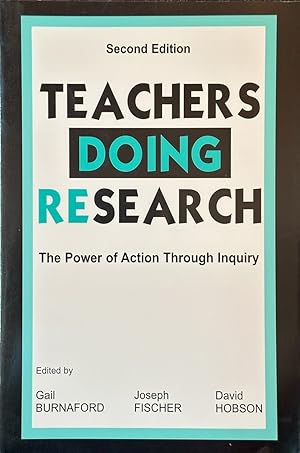 Seller image for Teachers Doing Research - The Power of Action through Inquiry for sale by Dr.Bookman - Books Packaged in Cardboard