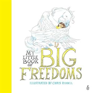 Seller image for My Little Book of Big Freedoms: The Human Rights Act in Pictures for sale by WeBuyBooks