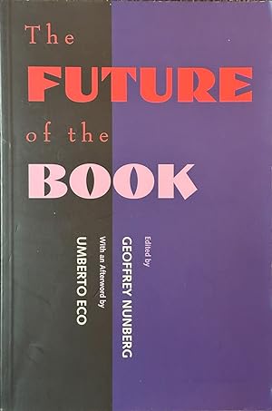 Seller image for The Future of the Book for sale by Dr.Bookman - Books Packaged in Cardboard