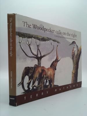 Seller image for The Woodpecker Calls on the Right for sale by ThriftBooksVintage