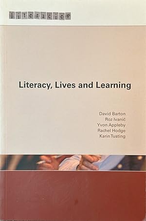 Imagen del vendedor de Literacy, Lives and Learning a la venta por Dr.Bookman - Books Packaged in Cardboard