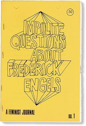 Bild des Verkufers fr A Feminist Journal - No.1 [Cover Title] Impolite Questions About Frederick Engels zum Verkauf von Lorne Bair Rare Books, ABAA