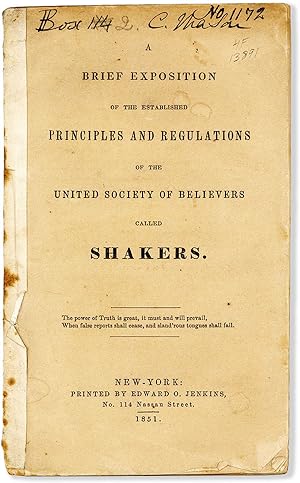 A Brief Exposition of the Established Principles and Regulations of the United Society of Believe...