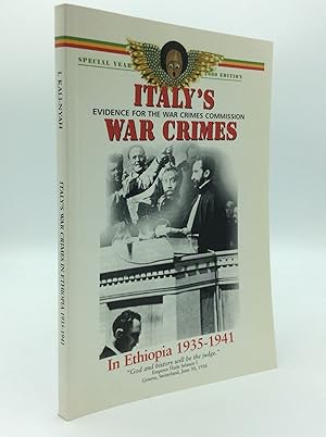 ITALY'S WAR CRIMES IN ETHIOPIA (1935-1941): Evidence for the War Crimes Commission