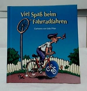 Imagen del vendedor de Viel Spa beim Fahrradfahren : [Cartoons]. a la venta por Ralf Bnschen