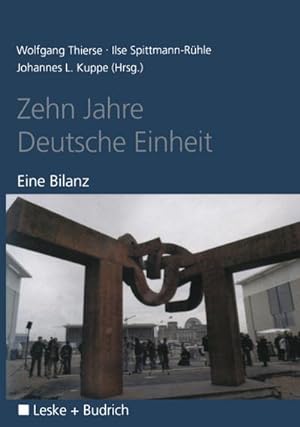 Bild des Verkufers fr Zehn Jahre Deutsche Einheit zum Verkauf von BuchWeltWeit Ludwig Meier e.K.