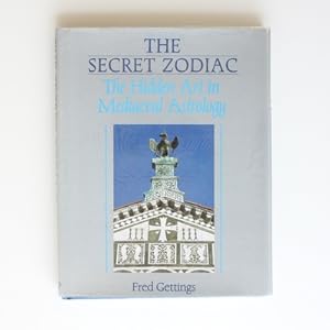 Seller image for The Secret Zodiac: The Hidden Art in Mediaeval Astrology for sale by Fireside Bookshop