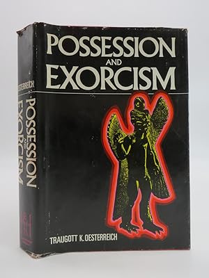 POSSESSION AND EXORCISM Among Primitive Races, in Antiquity, the Middle Ages, and Modern Times