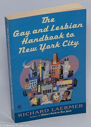 Seller image for The gay and lesbian handbook to New York City for sale by Bolerium Books Inc.