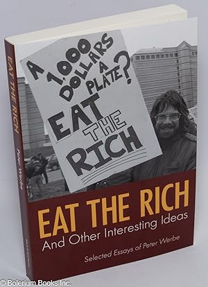 Immagine del venditore per Eat the rich and other interesting ideas venduto da Bolerium Books Inc.