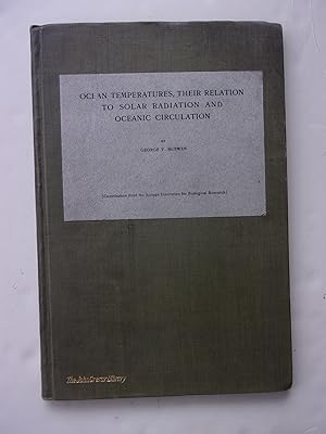 Seller image for Ocean Temperatures, Their Relation To Solar Radiation And Oceanic Circulation for sale by Antique Books International
