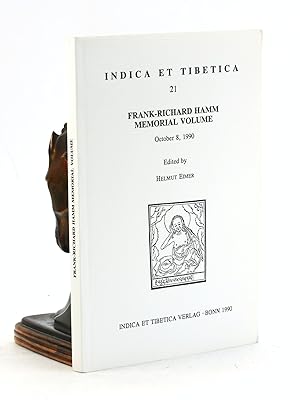 Frank-Richard Hamm memorial volume: October 8, 1990 (Indica et Tibetica) (Indica Et Tibetica: Mon...