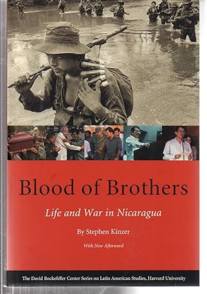 Imagen del vendedor de Blood of Brothers: Life and War in Nicaragua, With New Afterword (Series on Latin American Studies) a la venta por EdmondDantes Bookseller