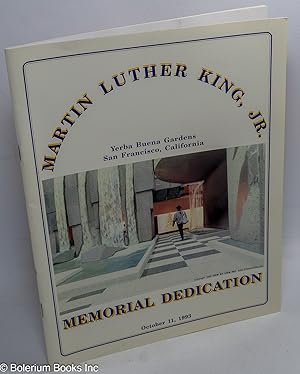 Martin Luther King, Jr., Memorial Dedication: Yerba Buena Gardens October 11, 1993